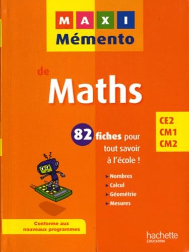MAXI MEMENTO - Maths CE2-CM1-CM2 9782011604026