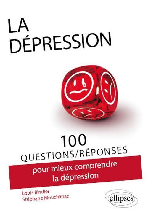 100 questions/réponses pour mieux comprendre la Dépression 9782729865702