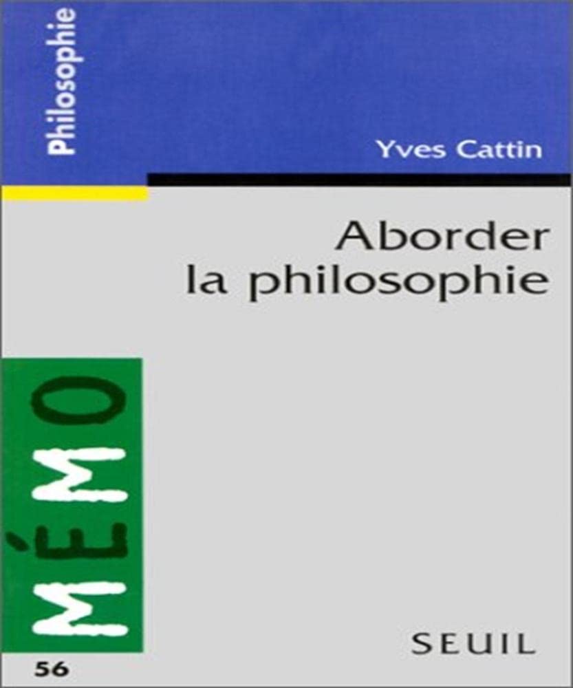 Aborder la philosophie 9782020308618