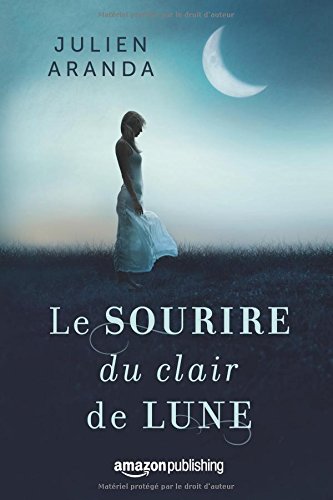 Le sourire du clair de lune 9781503953024