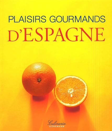 Plaisirs gourmands d'Espagne 9783829019637