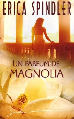 Un parfum de magnolia 9782280840064