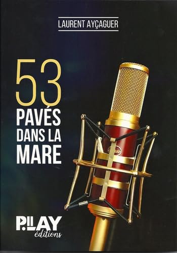 53 pavés dans la mare 9791095586166