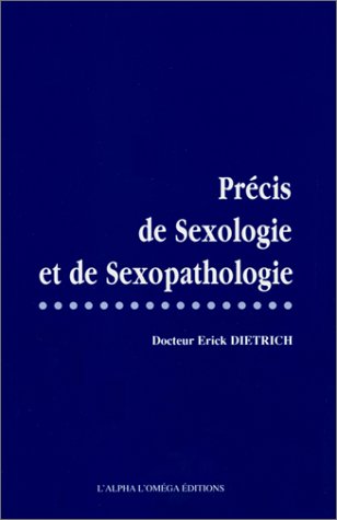 Précis de sexologie et de sexopathologie 9782910603106