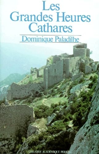 Les Grandes Heures des Cathares 9782262010126