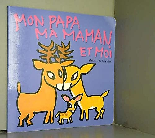 Mon papa, ma maman et moi 9782211205948