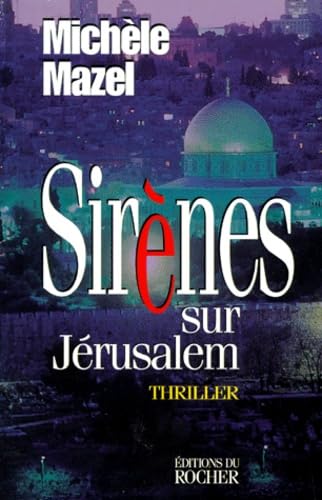 Sirènes sur Jérusalem 9782268027852