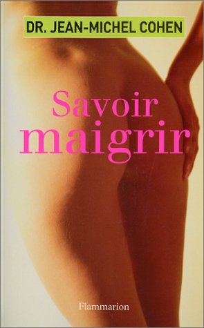 Savoir maigrir 9782080683052