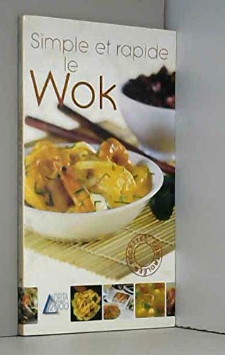 Simple et rapide le wok 9782737299940