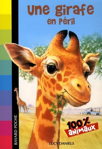 Une girafe en péril 9782747018807
