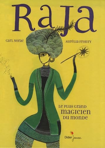 Raja: Le plus grand magicien du monde 9782278061792