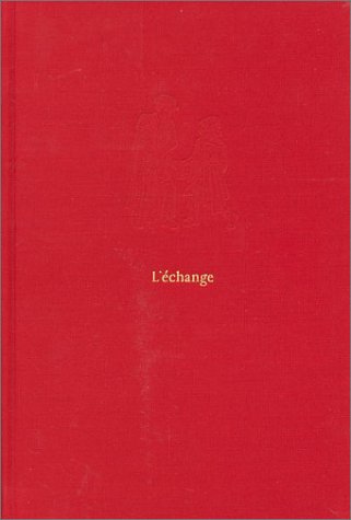 L'Echange : Première et seconde version 9782715200104