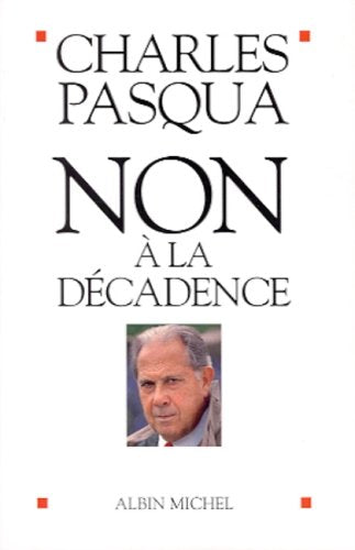 Non à la décadence. 9782226130952
