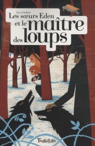 Les soeurs Eden et le maître des loups 9782848014739