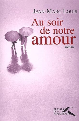 Au soir de notre amour 9782856168493