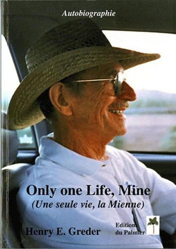 Une seule vie, la mienne : autobiographie 9782360590056