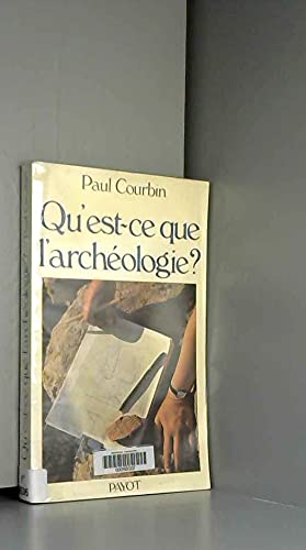 Qu'est-ce que l'archeologie 9782228129701