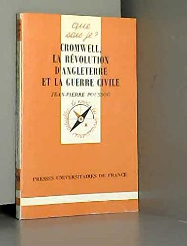Cromwell : La révolution d'Angleterre et la guerre civile 9782130450757