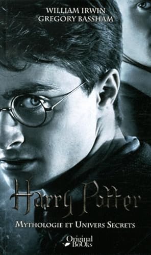 Harry Potter: Mythologie et univers secrets 9782361640620