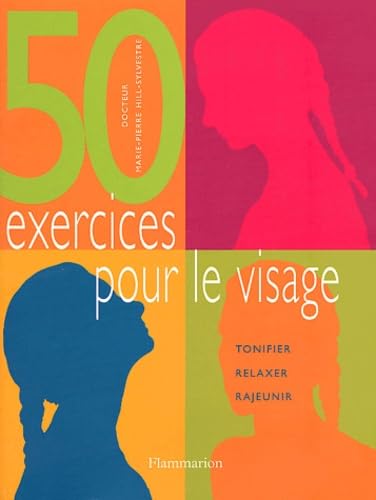 50 exercices pour le visage 9782082011419