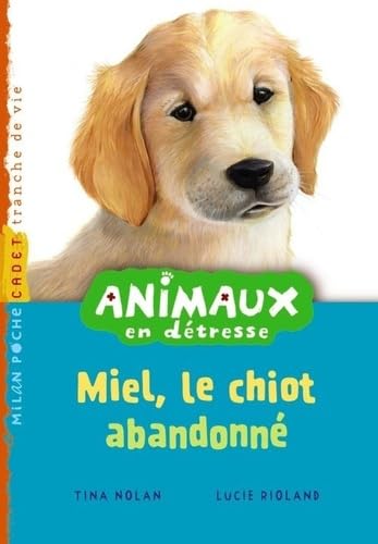 Miel, le chiot abandonné 9782745947505