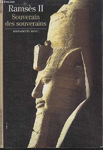 Ramsès II : Souverain des souverains 9782070534425
