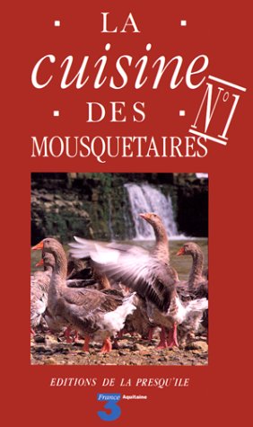 La cuisine des mousquetaires, tome 1 9782879380018