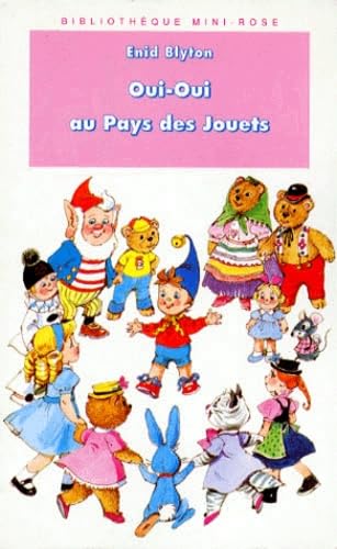 Oui-Oui au pays des jouets 9782010195105