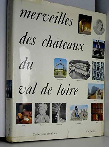 Merveilles des chateaux du val de loire