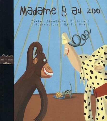 Madame B au zoo 9782845960206