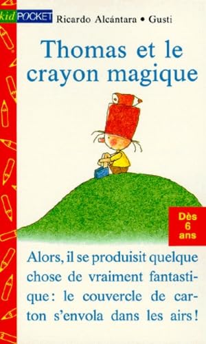 Thomas et le crayon magique 9782266007467