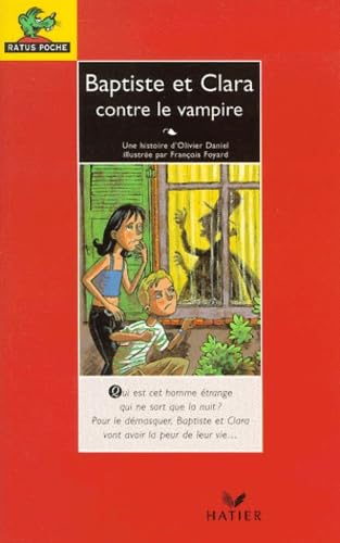 Baptiste et Clara contre le vampire 9782218734304