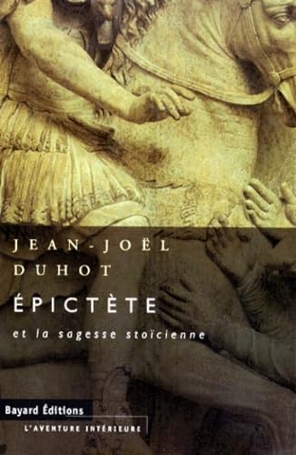 Épictète et la sagesse stoïcienne 9782227325104