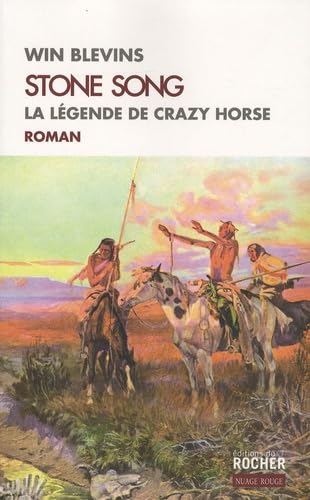 Stone Song: La légende de Crazy Horse 9782268062075