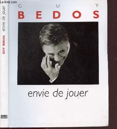 Envie de jouer. 9782286045609