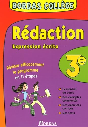 BORDAS COLLEGE EXPRESSION ECRITE 3E NP (Ancienne Edition) 9782047307946