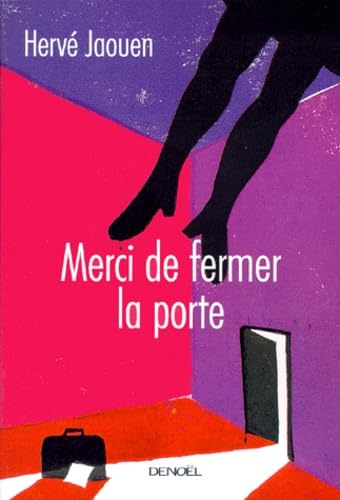 Merci de fermer la porte 9782207250167