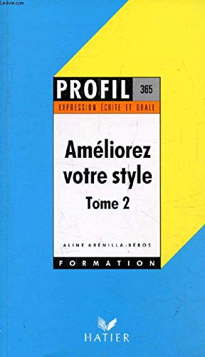 Ameliorez Votre Style. Tome 2 9782218048074