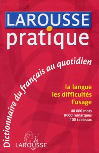 Larousse pratique : Dictionnaire du français au quotidien 9782035321930