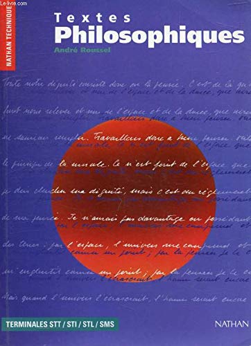 Textes philosophiques, terminales STT, STI, SMS, STL. Livre de l'élève 9782091771724
