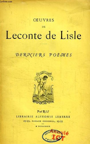 Oeuvres de leconte de lisle, derniers poemes