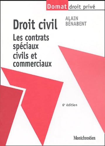 Droit civil: Les contrats spéciaux civils et commerciaux 9782707613646