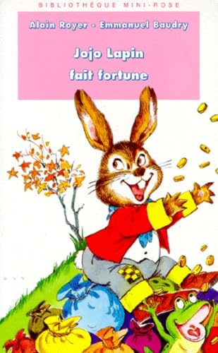 Jojo lapin fait fortune 9782010181917