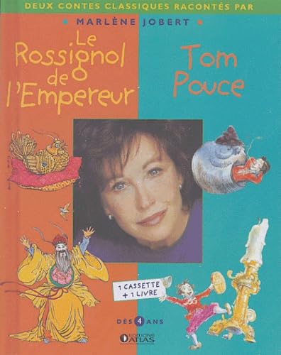 Tom Pouce - Le Rossignol de l'empereur (inclus une cassette audio) 9782723446389