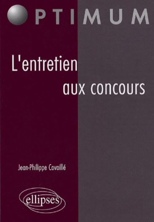 L'entretien aux concours 9782729833602