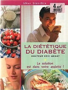 Diététique du Diabete (la) 9782743460464
