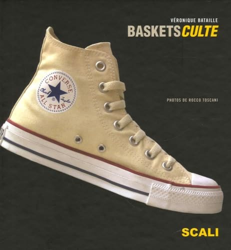 Basket culte (Ancien prix Editeur : 19,9 Euros) 9782350120225