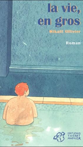 La vie, en gros 9782844201065