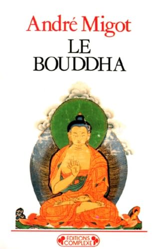 Le Bouddha 9782870273388