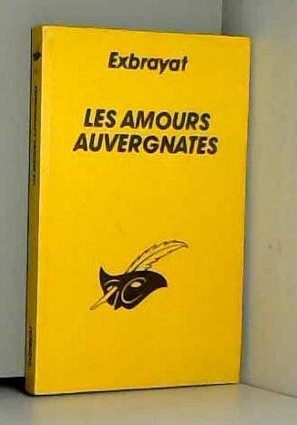LES AMOURS AUVERGNATES 9782702414576